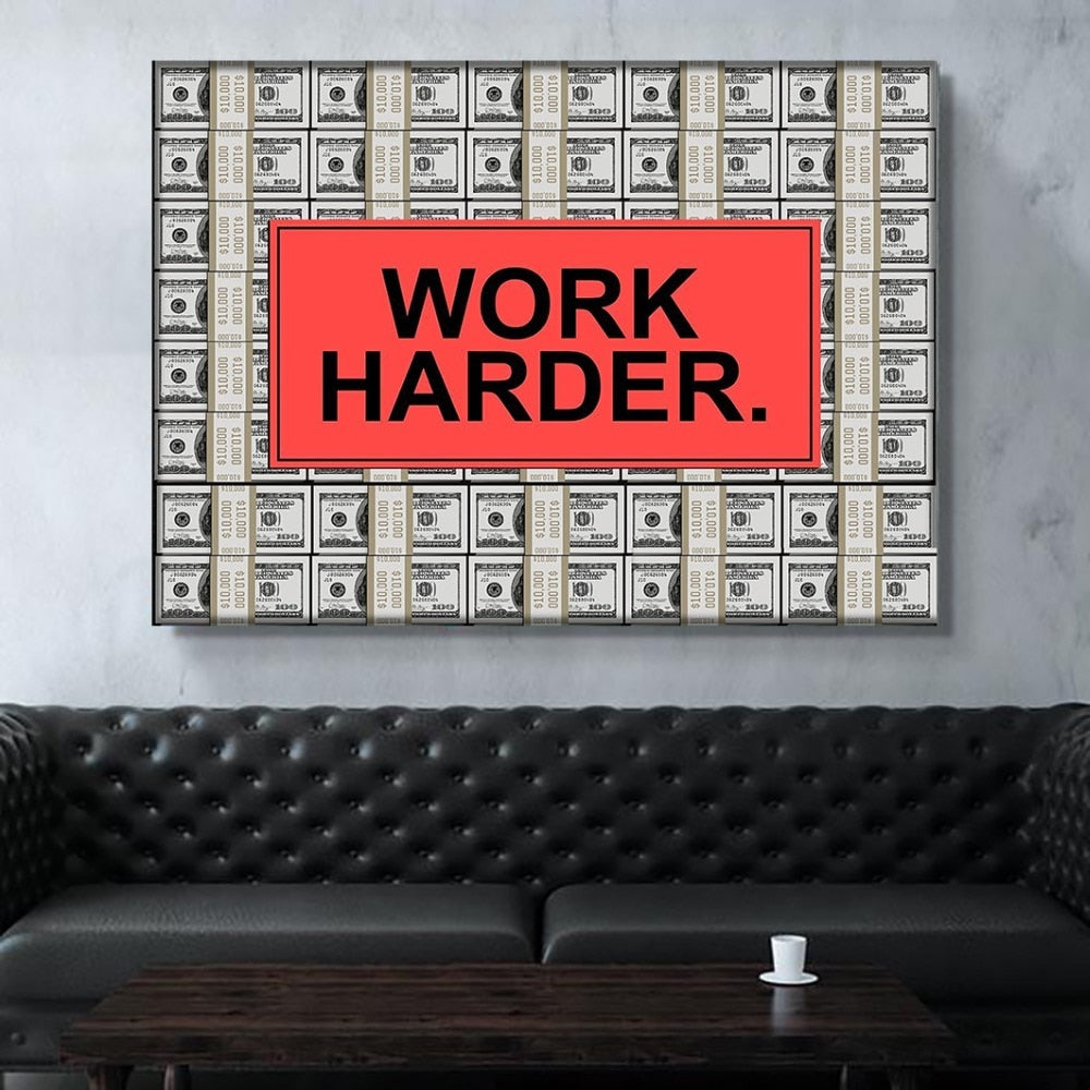 Work Harder Money Canvas